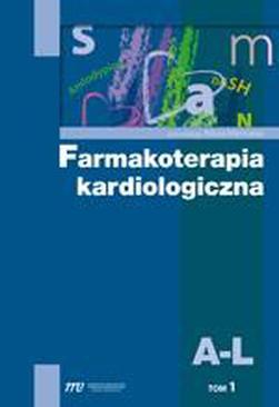 ebook Farmakoterapia kardiologiczna,  t. 1  A-L