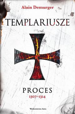 ebook Templariusze Proces 1307-1314