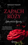 ebook Zapach róży - Rosalie Wilson