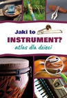 ebook Jaki to instrument? Atlas dla dzieci - Mateusz Sawczyn