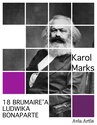 ebook 18 Brumaire’a Ludwika Bonaparte - Karol Marks