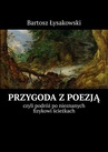 ebook Przygoda z poezją - Bartosz Łysakowski