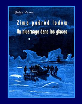 ebook Zima pośród lodów - Un hivernage dans les glaces