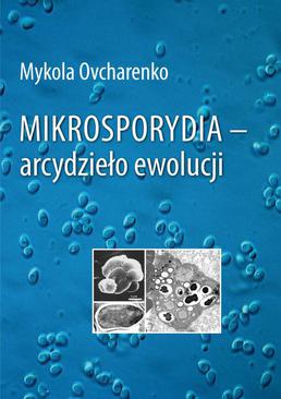 ebook Mikrosporydia - arcydzieło ewolucji