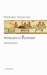 ebook Wykłady o Platonie. Ontologia - Władysław Stróżewski