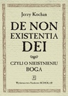 ebook De non existentia Dei czyli o nieistnieniu Boga - Jerzy Kochan