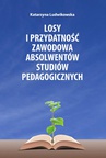 ebook Losy i przydatność zawodowa absolwentów studiów pedagogicznych - Katarzyna Ludwikowska