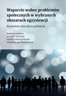 ebook Wsparcie wobec problemów społecznych w wybranych obszarach egzystencji - Krzysztofiak Danuta,Spętana Jolanta,Frąckowiak Przemysław
