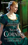 ebook Wszystkie sekrety lady Darent - Nicola Cornick