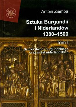 ebook Sztuka Burgundii i Niderlandów 1380-1500. Tom 1