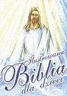 ebook Ilustrowana biblia dla dzieci -  O-press