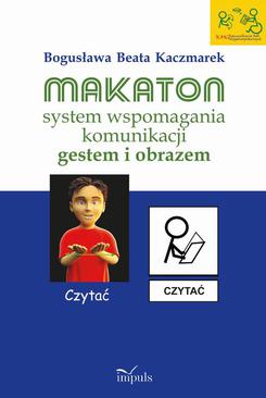 ebook Makaton – system wspomagania komunikacji gestem i obrazem