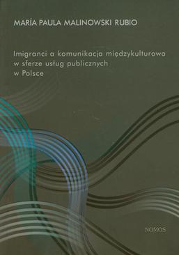 ebook Imigranci a komunikacja międzykulturowa w sferze usług publicznych w Polsce