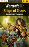 ebook Warcraft III: Reign of Chaos - poradnik do gry - Borys "Shuck" Zajączkowski