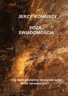 ebook Poza świadomością - Jerzy Koniuszy