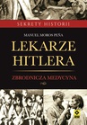 ebook Lekarze Hitlera - Manuel Moros Peña