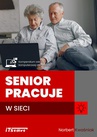 ebook Senior pracuje w sieci - Norbert Kwaśniak