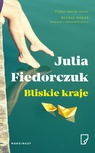 ebook Bliskie kraje - Julia Fiedorczuk