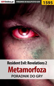 ebook Resident Evil: Revelations 2 - Metamorfoza - poradnik do gry
