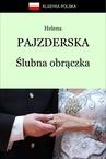 ebook Ślubna obrączka - Janina Helena Pajzderska,Helena Pajzderska