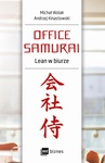 ebook Office Samurai: Lean w biurze - Michał Wolak,Andrzej Kinastowski