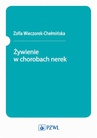 ebook Żywienie w chorobach nerek - Zofia Wieczorek-Chełmińska
