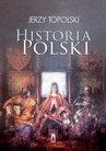 ebook Historia Polski - Jerzy Topolski