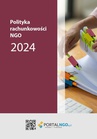ebook Polityka rachunkowości NGO 2024 - dr Katarzyna Trzpioła,Katarzyna Trzpioła