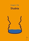 ebook Studnia - Grzegorz Filip