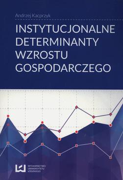 ebook Instytucjonalne determinanty wzrostu gospodarczego