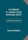 ebook The Formation of Language Teacher Professional Identity - Dorota Werbińska