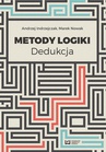 ebook Metody logiki - Marek Nowak,Andrzej Indrzejczak