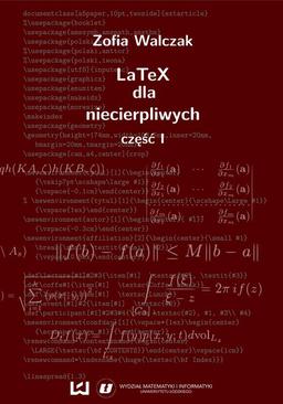 ebook LaTeX dla niecierpliwych. Część pierwsza. Wydanie drugie (poprawione i uzupełnione)