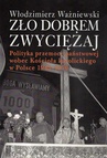 ebook Zło dobrem zwyciężaj - Włodzimierz Ważniewski