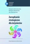ebook Zarządzanie strategiczne dla inżynierów - Grażyna Gierszewska,Barbara Olszewska,Jan Skonieczny
