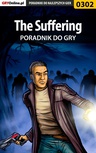 ebook The Suffering - poradnik do gry - Jacek "AnGeL999" Bławiński