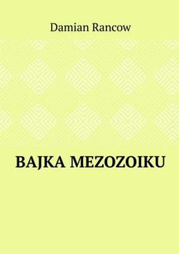 ebook Bajka Mezozoiku