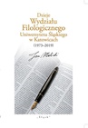 ebook Dzieje Wydziału Filologicznego Uniwersytetu Śląskiego w Katowicach (1973–2019) - Jan Malicki