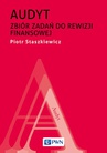 ebook Audyt. Zbiór zadań do rewizji finansowej - Piotr Staszkiewicz