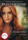 ebook Ścieżka wróżek. Przeznaczenie. Saga Winx - Ava Corrigan