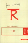 ebook TR (Tadeusz Różewicz) - Jacek Łukasiewicz
