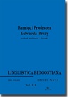 ebook Linguistica Bidgostiana. Series nova. Vol. 3. Pamięci Profesora Edwarda Brezy - 