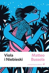 ebook Viola i Niebieski - Matteo Bussola