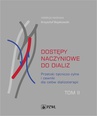 ebook Dostępy naczyniowe do dializ. Tom 2 - Krzysztof Bojakowski