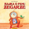 ebook Bajka o Panu Zegarze - Lech Tkaczyk