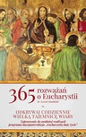 ebook 365 rozważań o Eucharystii - Leszek Smoliński