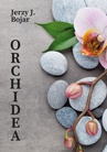 ebook Orchidea - Jerzy J. Bojar