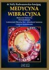 ebook Medycyna wibracyjna - Nelly Radwanowska
