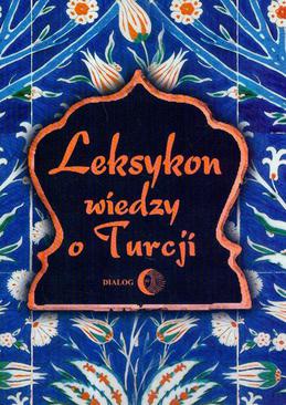 ebook Leksykon wiedzy o Turcji