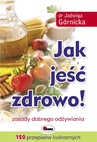 ebook Jak jeść zdrowo - Jadwiga Górnicka